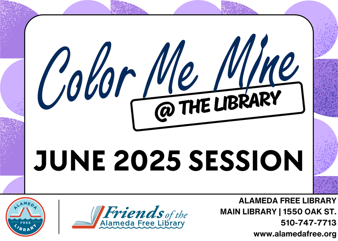 Color Me Mine the Library June 2025 Alameda Free Library