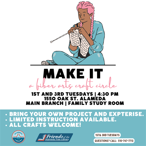 Make it. 1st and 3rd Tuesdays 4:30 to 6:00PM