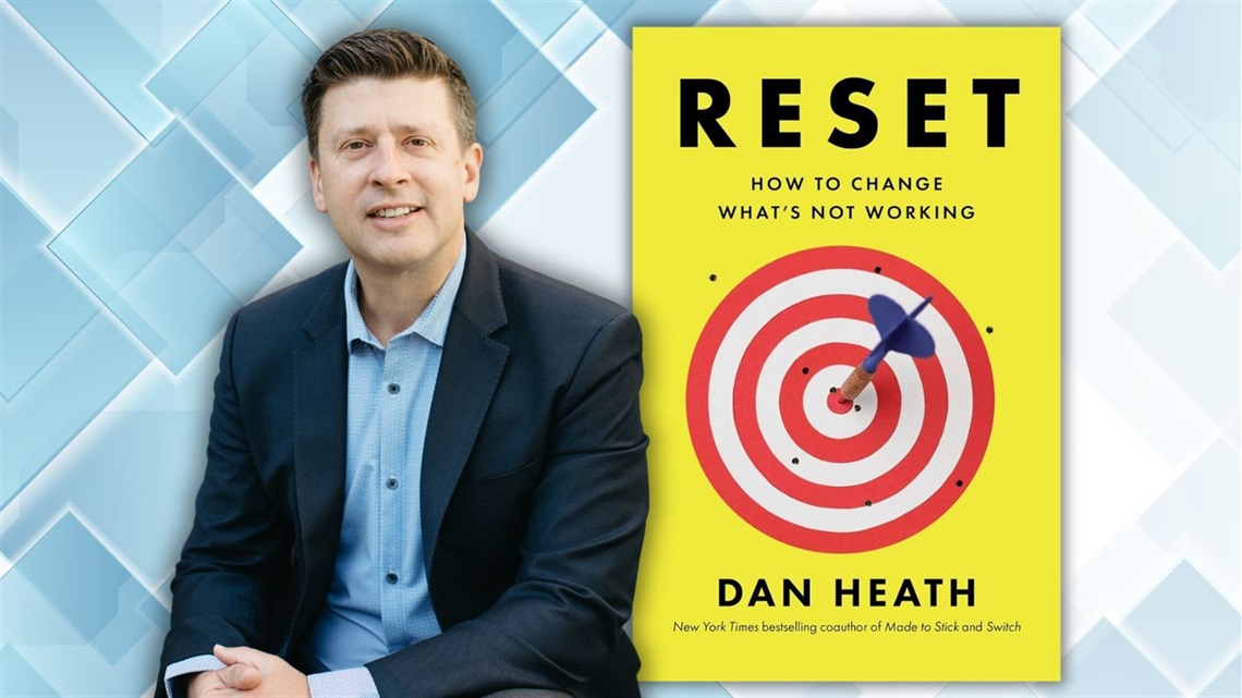 Picture of author Dan Heath on a blue and white checkered background, next to the book cover of Reset: How to Change What's Not Working, a yellow cover with black text and a picture of a dart in the center of a bullseye.